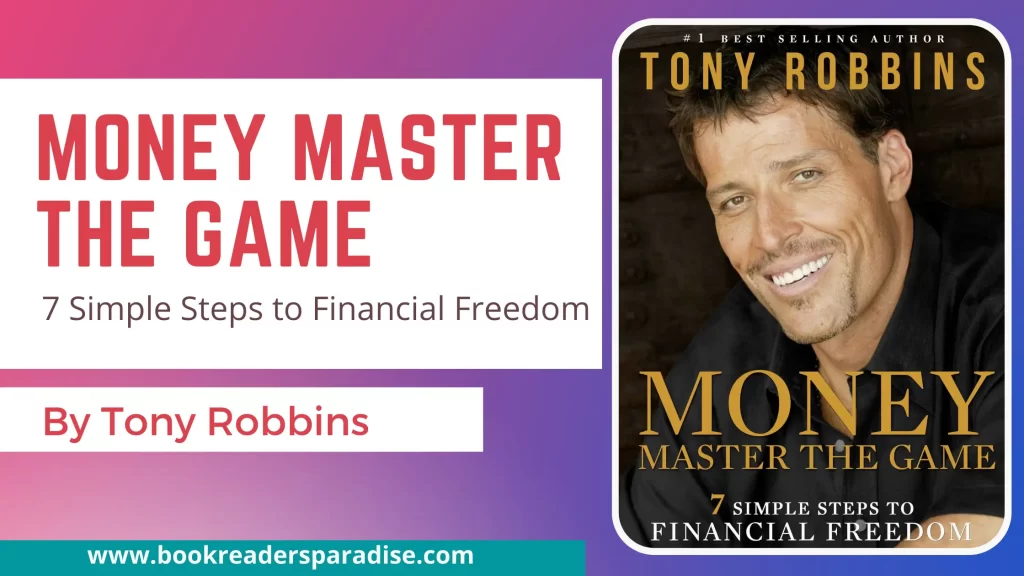 Money Master The Game PDF, Summary, Audiobook (By Tony Robbins) Free Download Details